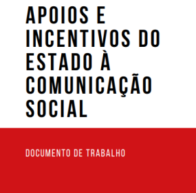 Apoios e incentivos do Estado à Comunicação Social